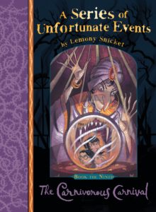 A Series of Unfortunate Events: The Carnivorous Carnival (Hardcover)