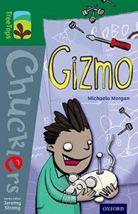 Oxford Reading Tree: TreeTops Chucklers: Level 12: Gizmo (Paperback)