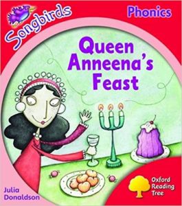 Oxford Reading Tree Stage 4: Songbirds: Queen Anneena’s Feast (Paperback)