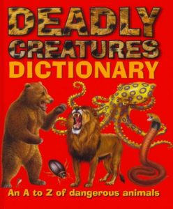 Deadly Creatures Dictionary (Hardcover)