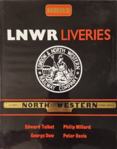 LNWR Liveries (Hardcover)