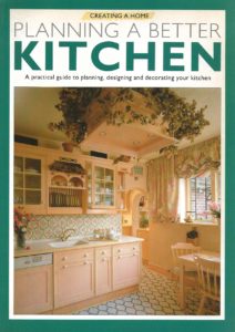 Planning a Better Kitchen (Creating a Home) Paperback