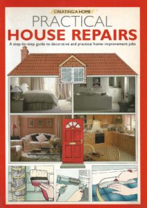 Practical House Repairs (Creating a Home) Paperback