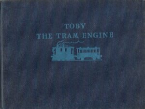 Toby The Tram Engine: Railway Series No 7 (Hardback)