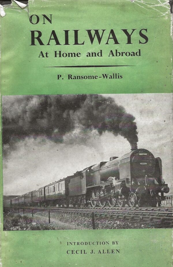 On Railways at Home and Abroad by. P Ransome -Wallis (Hardcover)