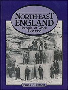 North-East England: People at Work (1860-1950) Hardcover