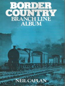 Border Country Branch Line Album (Hardback)