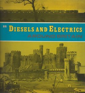 BR Diesels and Electrics Around Britain (Hardback)