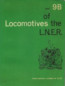 Locomotives of the L.N.E.R. Part 9B: Tanks Engines Classes Q1 to Z5 (Paperback)