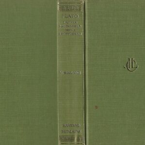 Plato in Twelve Volumes II: Laches Protagoras Meno Euthydemus with English Translation by W.R.M. Lamb (Hardcover)