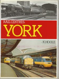 Rail Centres: York by K.Hoole (Hardback)