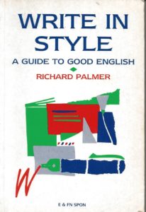 Write in Style - A guide to Good English (Paperback)