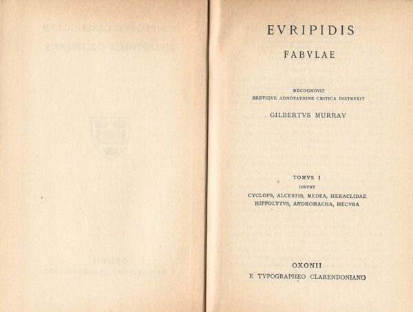 Evripidis Fabvlae - Recognovit Breviqve Adnotatione Critica Instrvxit by Gilbertvs Murray (Hardcover)