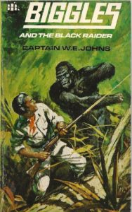 Biggles and the Black Raider by Captain W.E.Johns (Paperback)