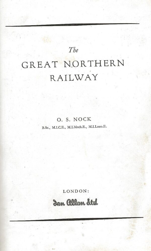 The Great Northern Railway by O.S. Nock (Hardcover)-Internal 3