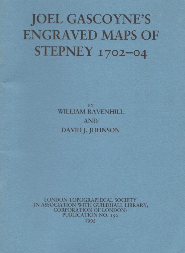 Joel Gascoyne's Engraved Maps of Stepney 1702-04 (Paperback)-Front Page