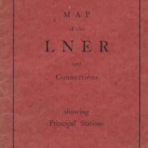 Map of the LNER and Connections Showing Principal Stations (Paperback)