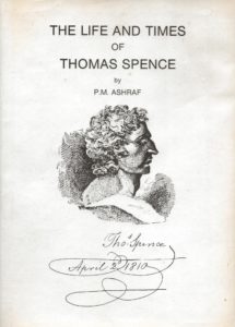 The Life and Times of Thomas Spence by P.M. Ashraf (Hardcover)