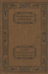 Lettres De Mon Moulin By Alphonse Daudet (Oxford Modern French Series)