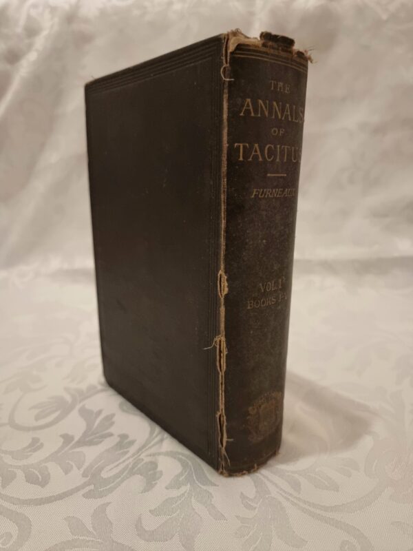 The Annals of Tacitus Vol 1 Books I -VI