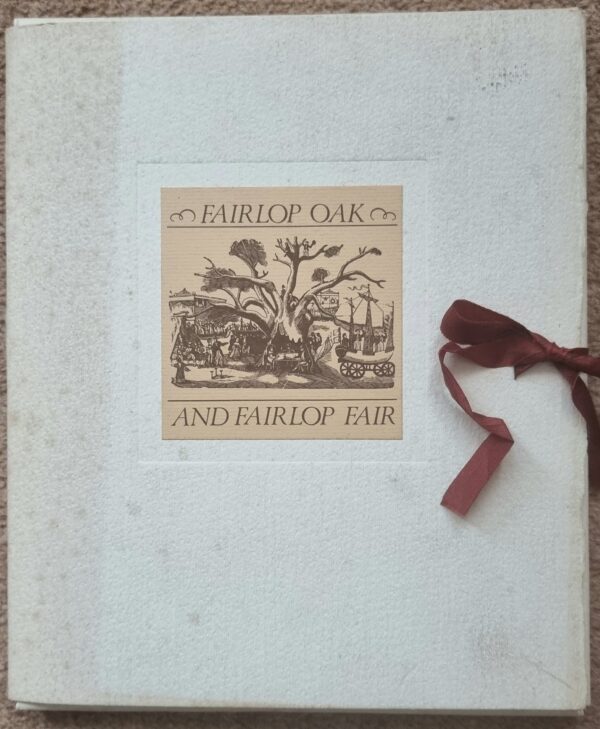 Fairlop Oak and Fairlop Fair (Memorabilia in Presentation Slipcase)