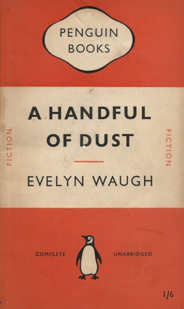 evelyn waugh a handfull of dust 1