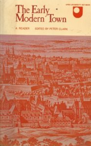 The Early Modern Town a Reader Edited by Peter Clark (Paperback)