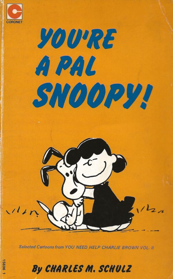 You're a Pal Snoopy by Charles M. Schulz (Paperback)