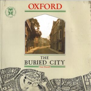 Oxford the Buried City by Tom Hassall (Paperback)