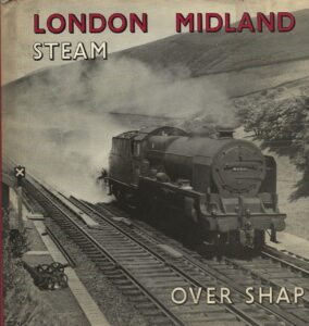 London Midland Steam - Over Shap (Hardcover)