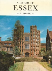 A History of Essex by A.C. Edwards (Hardback)