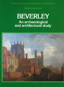 Beverley an Archaeological and Architectural Study (Paperback)