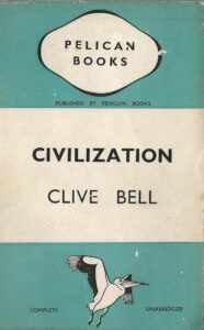 Civilization by Clive Bell (Paperback)