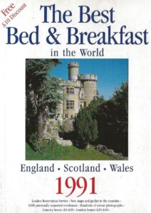 The Best Bed and Breakfast in the World 1991 - England-Scotland-Wales (Paperback)