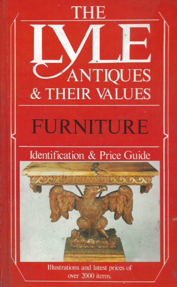 The Lyle Antiques and Their Values -Furniture (Hardback)