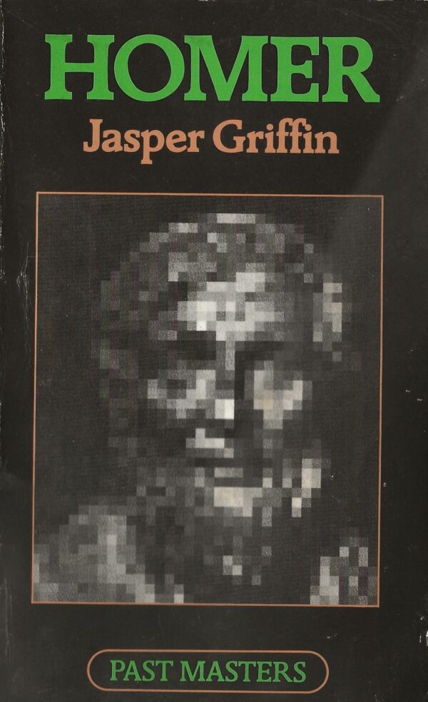 Homer by Jasper Griffin - Past Masters (Paperback) Front Cover