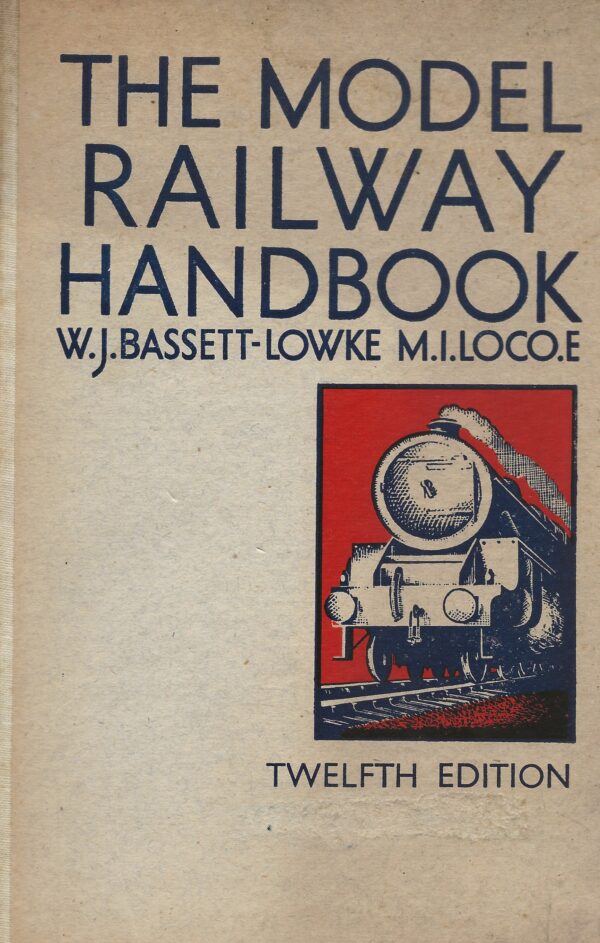 The Model Railway Handbook by W. J. Bassett-Lowke (Hardback)