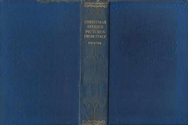 Christmas Stories - Pictures from Italy by Charles Dickens Hardback