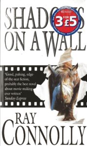 Shades on the Wall by Ray Connolly (Paperback)