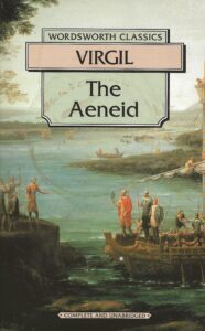 The Aeneid by Virgil - Complete & Unabridged - Wordsworth Classics (Paperback)