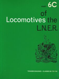 Locomotives of the L.N.E.R. - Part 6C: Tank Engines Classes Q1 TO Y10 (Paperback)