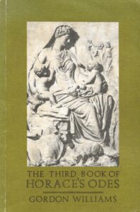 The Third Book of Horace's Odes by Gordon Williams (Paperback)