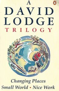 A David Lodge Trilogy - Changing Places | Small World | Nice Work