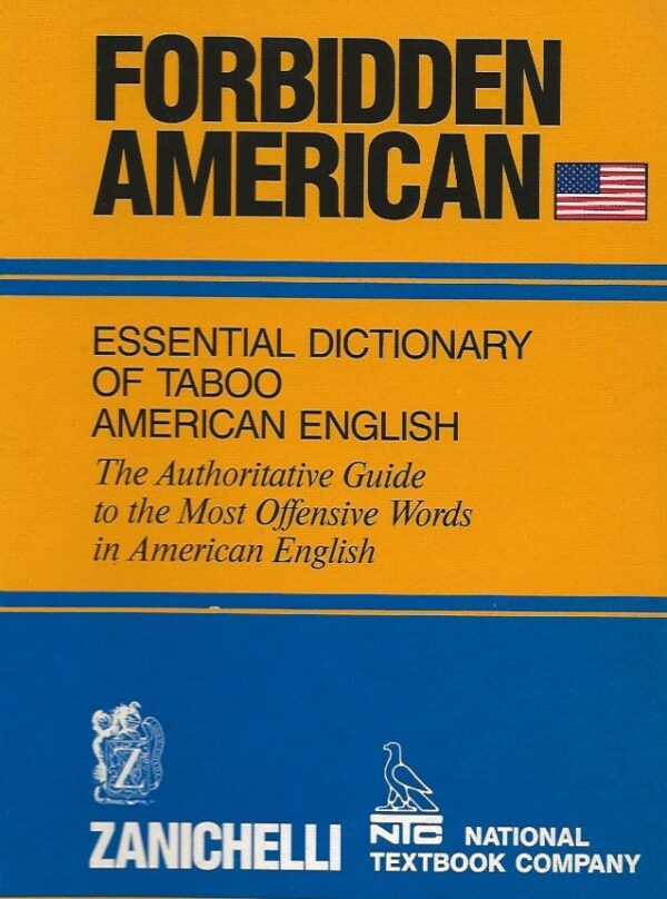 Forbidden American - Essential Dictionary of Taboo American English (Paperback) -Front Cover