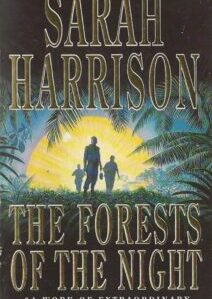 The Forests of the Night by Sarah Harrison (Paperback)