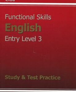 CGP Functional Skills English Entry Level 3 - Study & Practice Papers