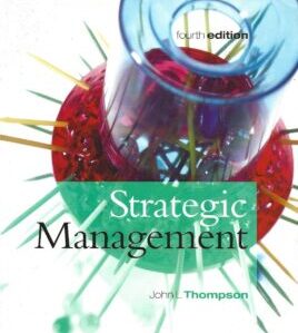 Strategic Management by John L. Thompson (Paperback)