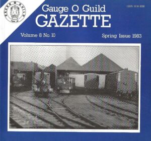 Gauge 'O' Guild Gazette: Volume 8 No. 10 - Spring Issue 1983