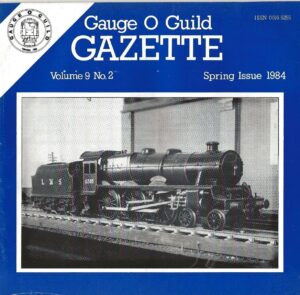 Gauge 'O' Guild Gazette: Volume 9 No. 2 - Spring Issue 1984