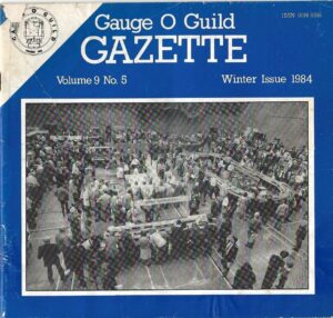 Gauge 'O' Guild Gazette: Volume 9 No. 5 - Winter Issue 1984